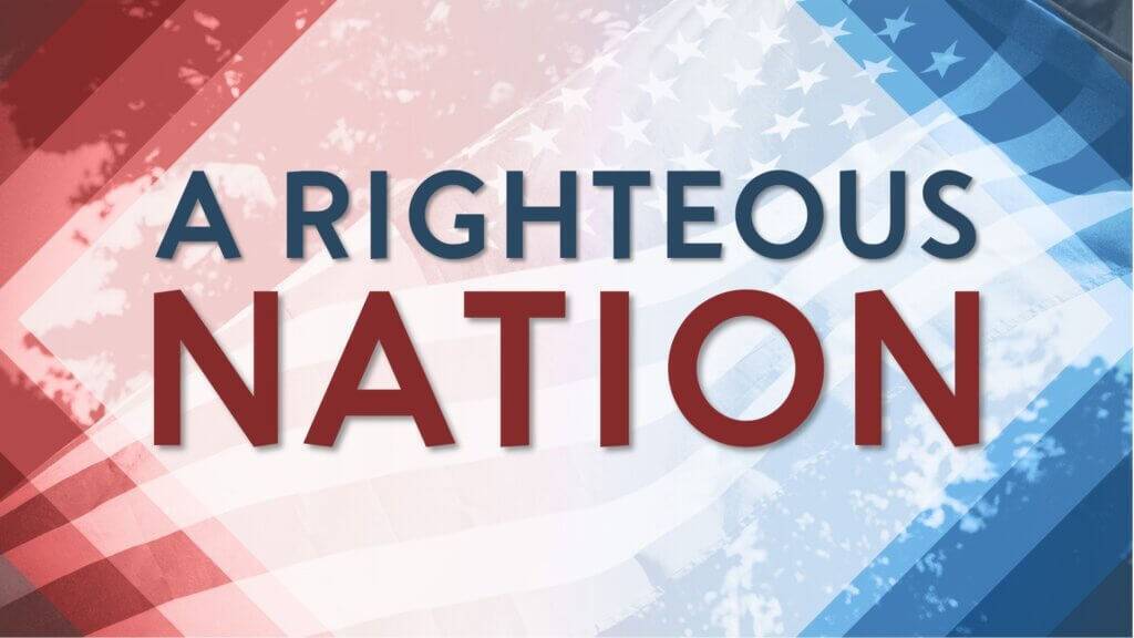 A Righteous Nation